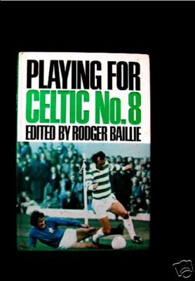 Celtic Books - Playing For Celtic - Kerrydale Street