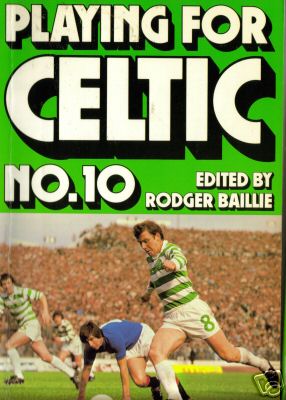 Celtic Books - Playing For Celtic - Kerrydale Street