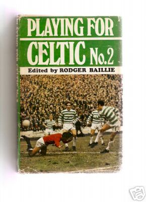 Celtic Books - Playing For Celtic - Kerrydale Street
