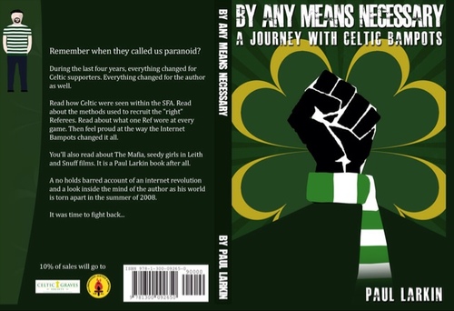 Books - By Any Means Necessary - A Journey With Celtic Bampots (2012) - Pic Books - By Any Means Necessary - A Journey With Celtic Bampots (2012) - Pic