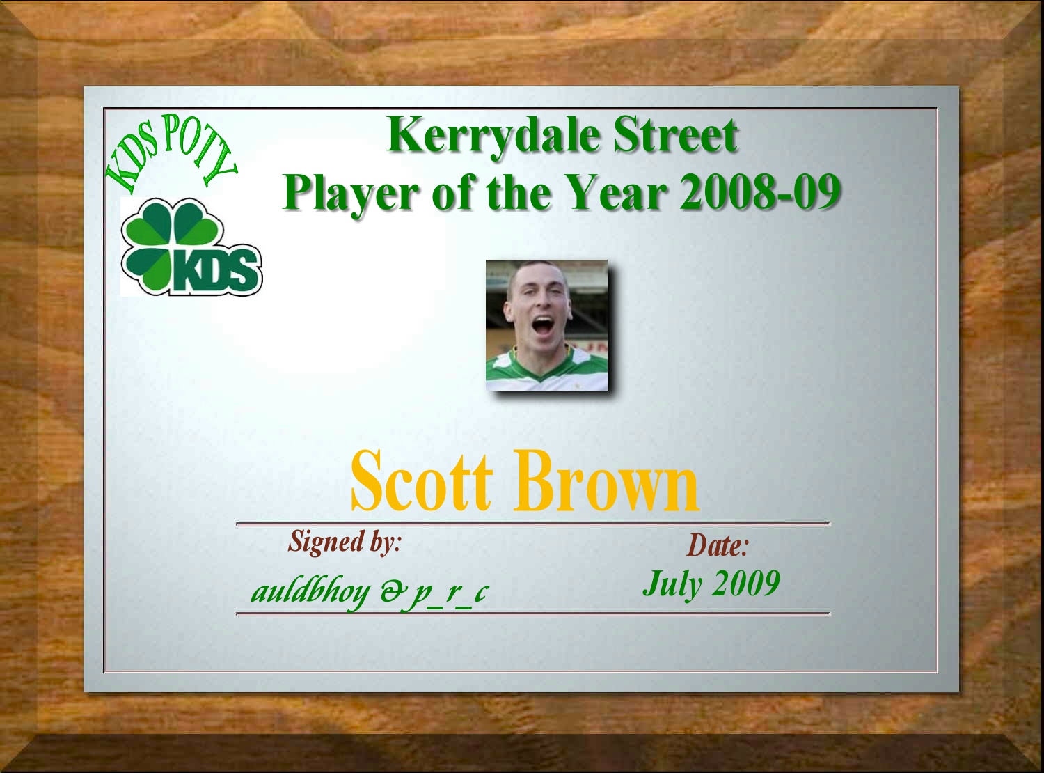 KDS POTY 08-09 Scott Brown KDS POTY 08-09 Scott Brown